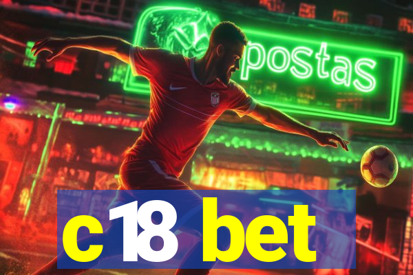 c18 bet