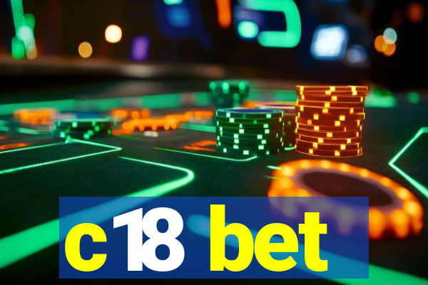 c18 bet