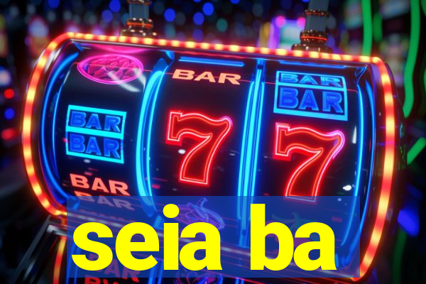 seia ba