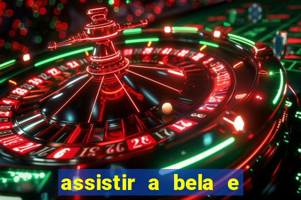 assistir a bela e a fera 1991 online dublado
