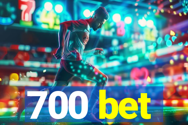 700 bet