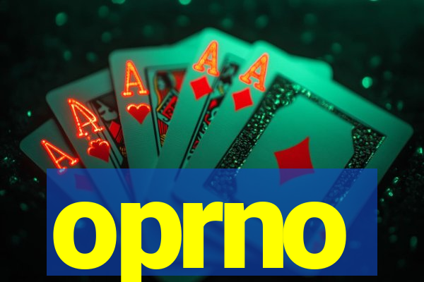 oprno