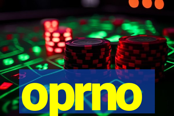 oprno