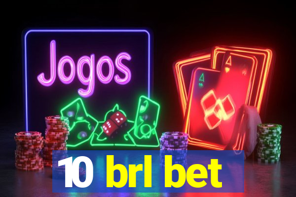 10 brl bet