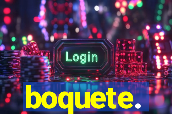 boquete.