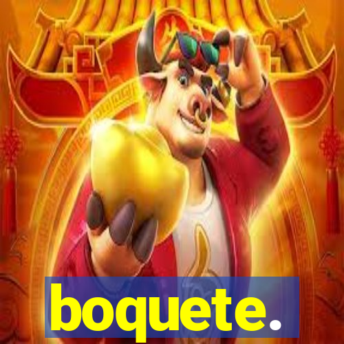 boquete.