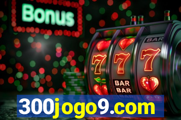 300jogo9.com