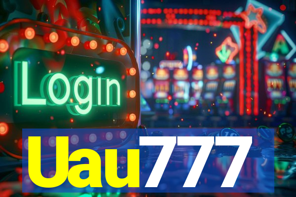 Uau777