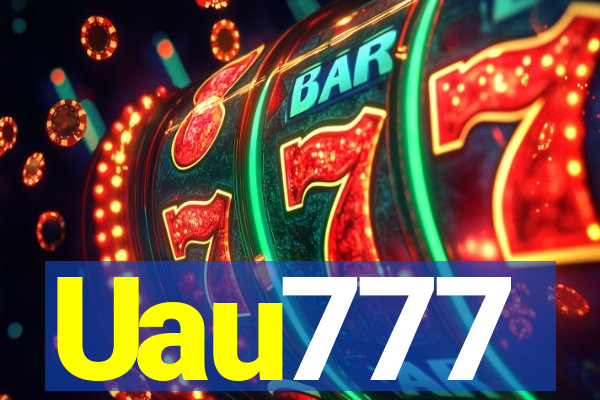 Uau777