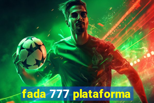 fada 777 plataforma