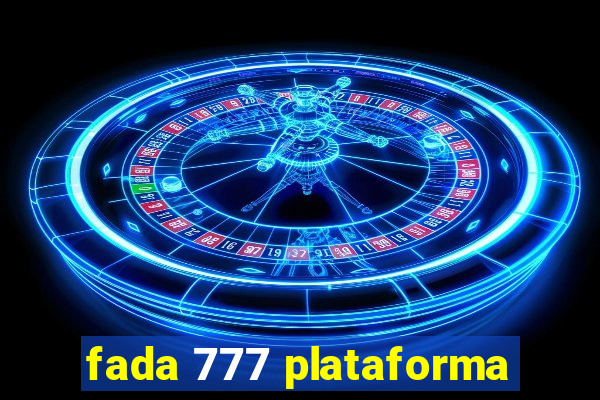 fada 777 plataforma
