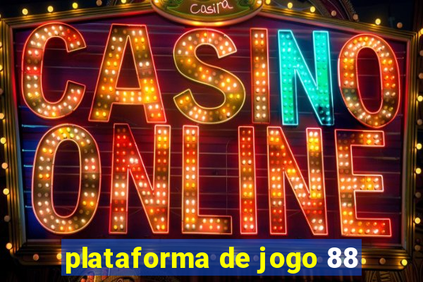 plataforma de jogo 88