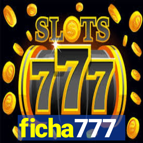 ficha777