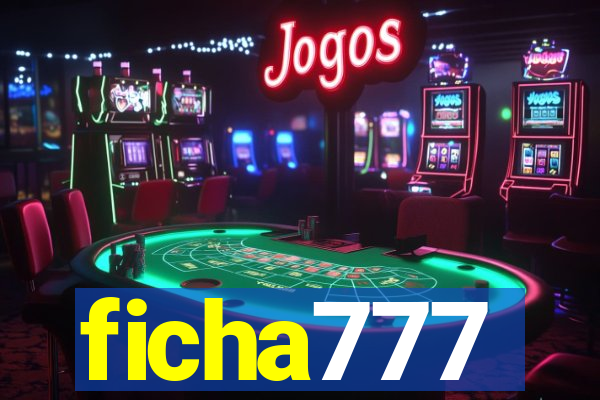ficha777