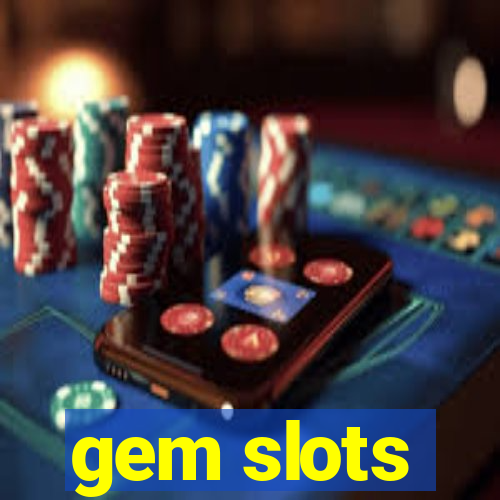 gem slots