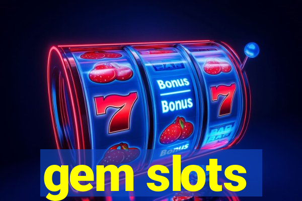 gem slots