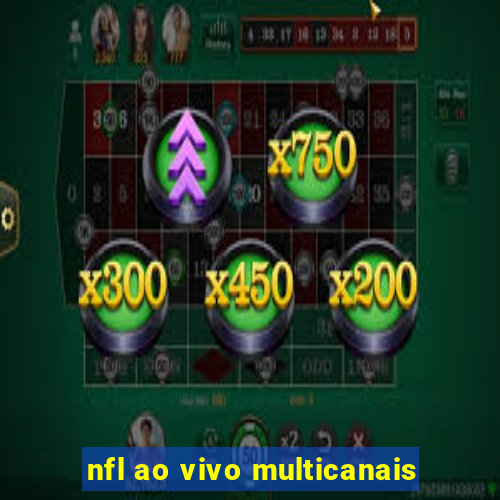nfl ao vivo multicanais