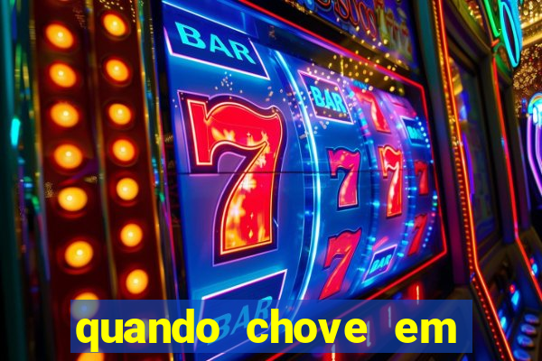 quando chove em porto seguro