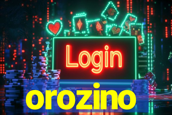 orozino