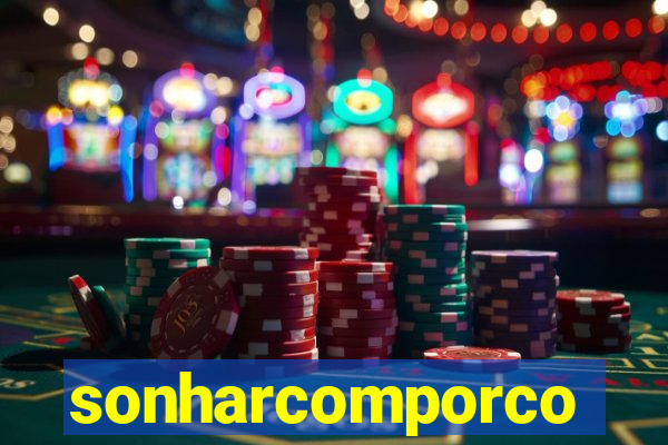sonharcomporco