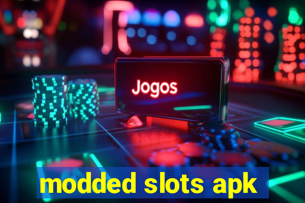 modded slots apk