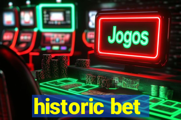 historic bet