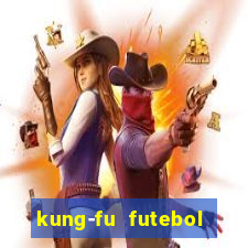 kung-fu futebol clube download