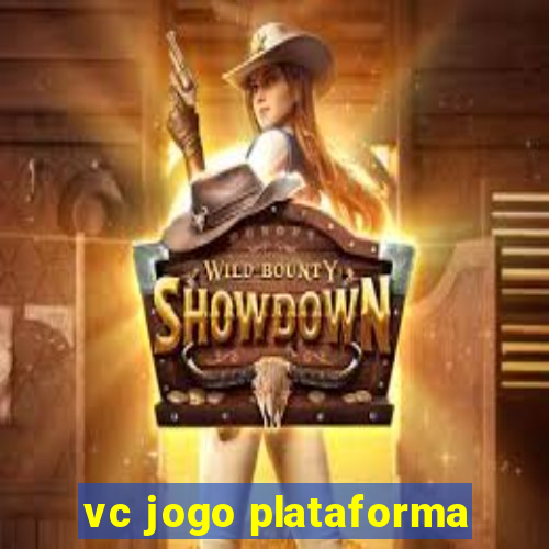 vc jogo plataforma