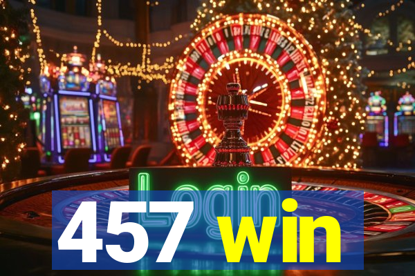 457 win