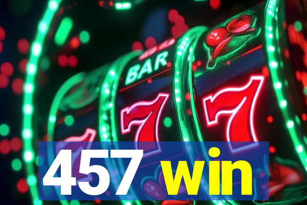 457 win