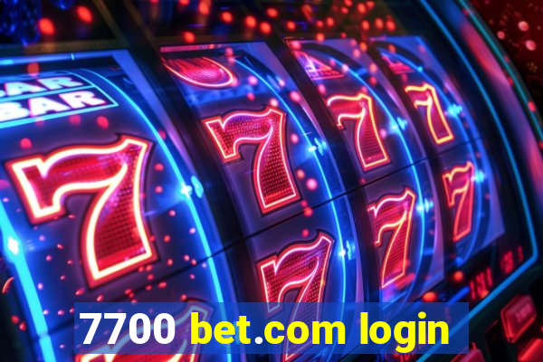 7700 bet.com login
