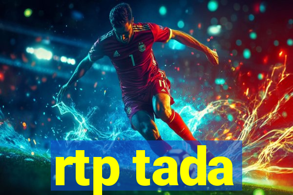 rtp tada