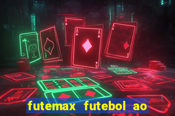 futemax futebol ao vivo brasil