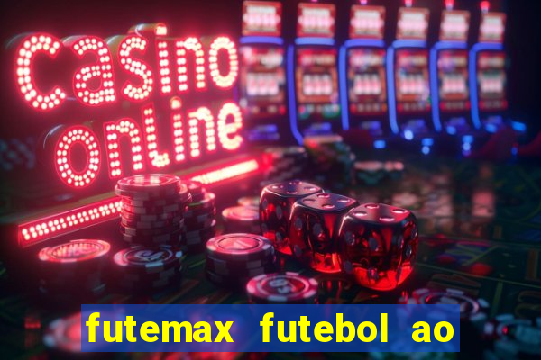 futemax futebol ao vivo brasil