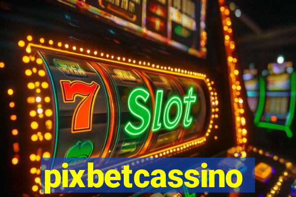 pixbetcassino