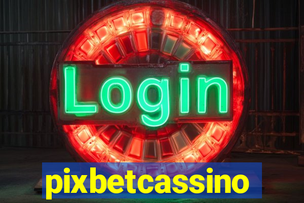 pixbetcassino