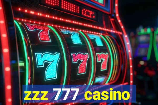 zzz 777 casino