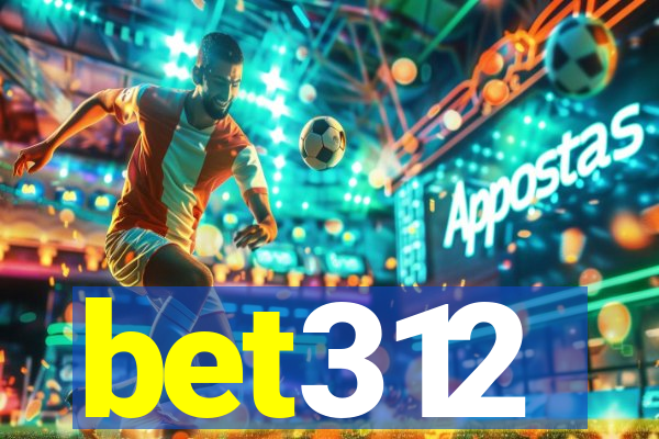 bet312