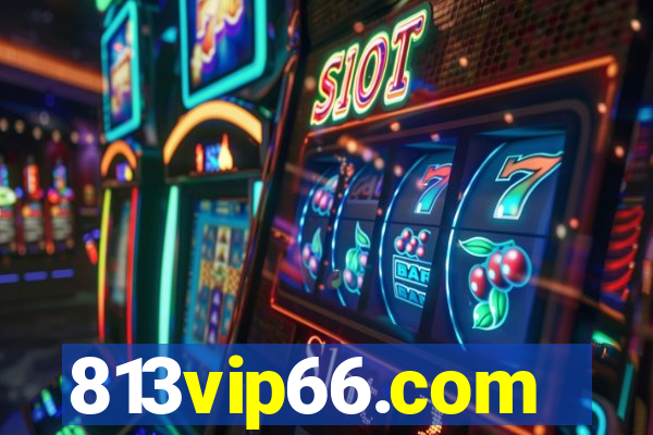 813vip66.com