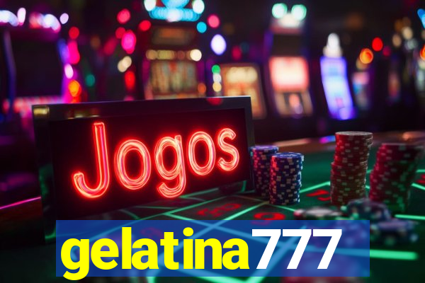 gelatina777