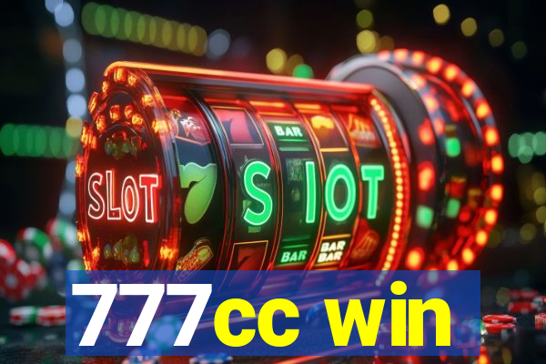777cc win