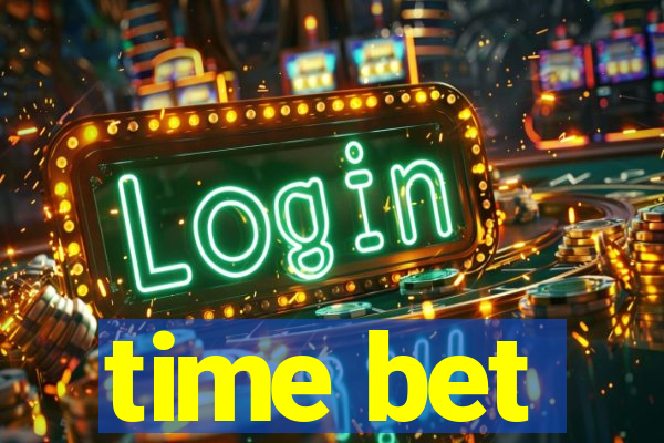 time bet