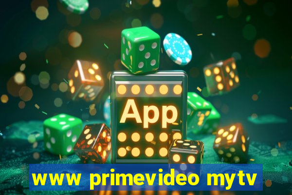 www primevideo mytv