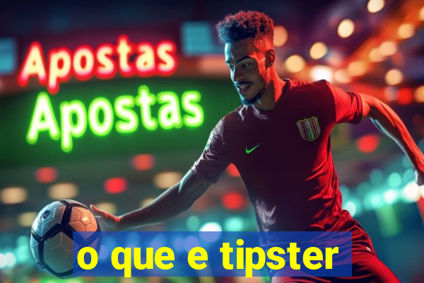 o que e tipster