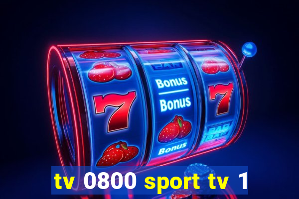 tv 0800 sport tv 1