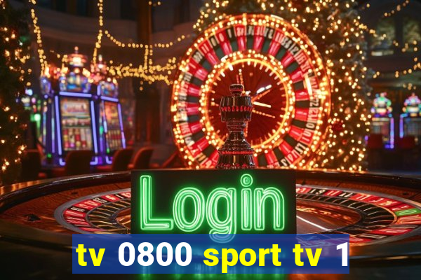 tv 0800 sport tv 1
