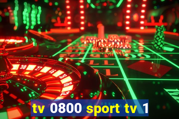 tv 0800 sport tv 1
