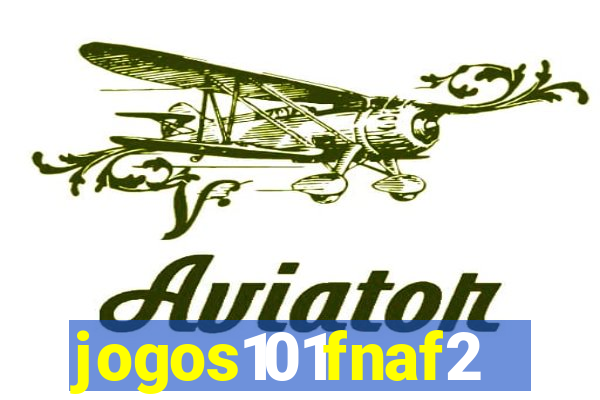 jogos101fnaf2