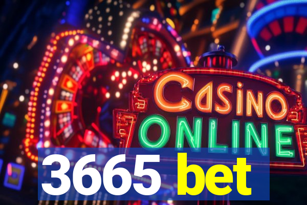 3665 bet