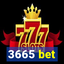 3665 bet